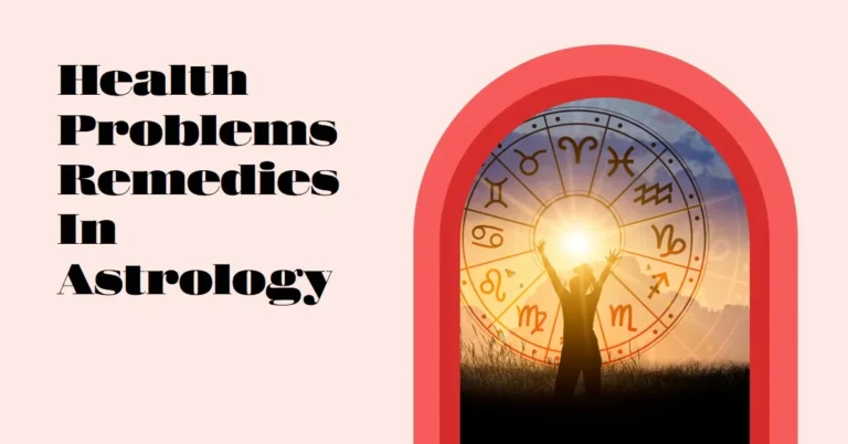 Health Problems Remedies In Astrology