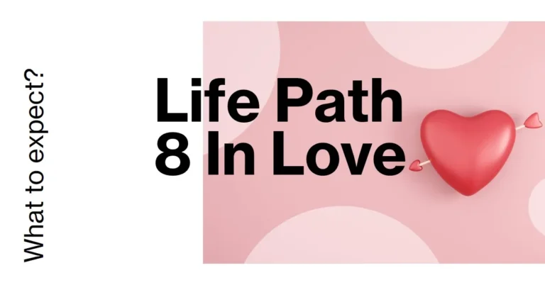Life Path 8 In Love