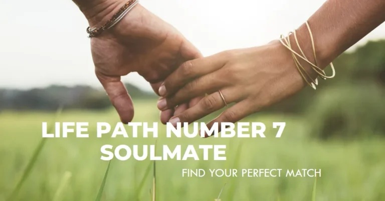 Life Path Number 7 Soulmate