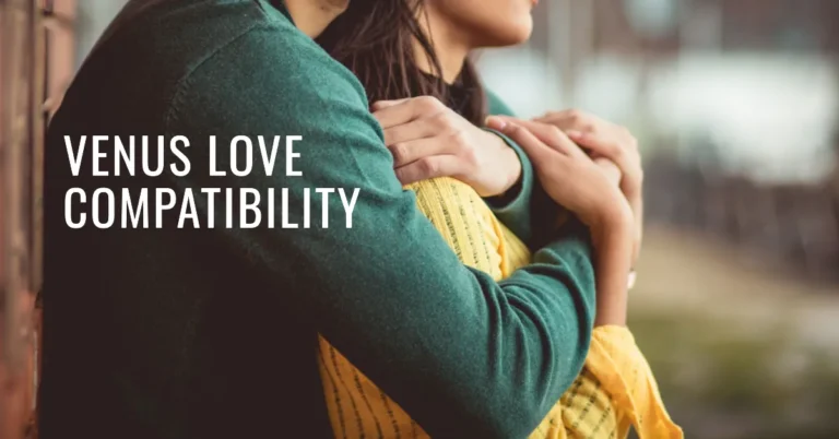 The Role of Venus in Your Love Compatibility